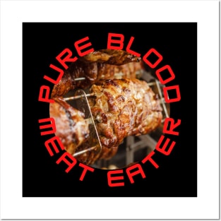 PURE BLOOD MEAT EATER Posters and Art